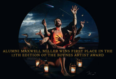 Alumni Maxwell Miller Wins 12th Edition of the Boynes Artist Award