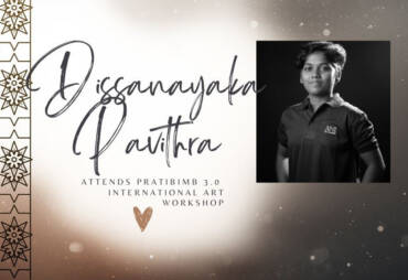 Pavithra Dissanayaka attends PRATIBIMB 3.0 International Art Camp